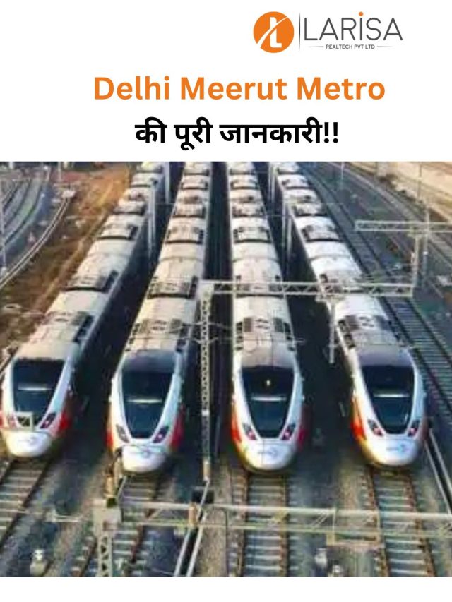 Delhi Meerut Metro Full Information Larisa Realtech