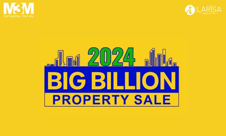 M3M Big Billion Property Sale