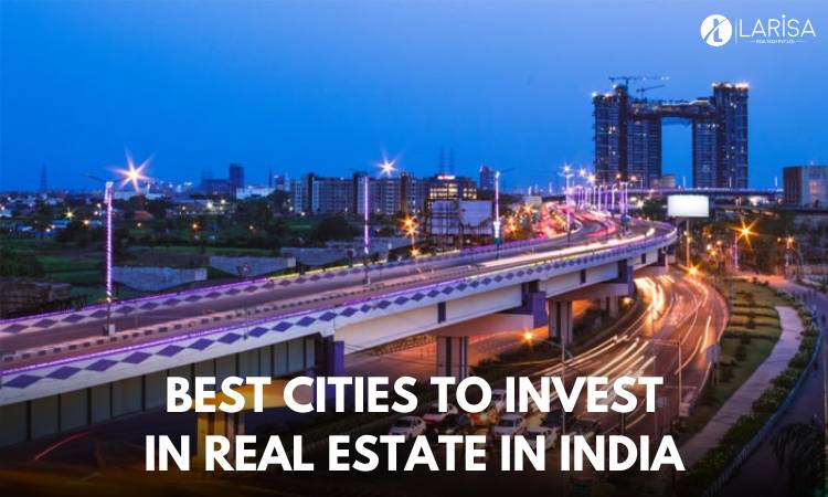 TOP 10 Best Cities to Invest in Real Estate in India 2025